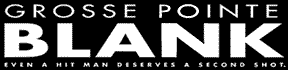 Grosse Point Blank